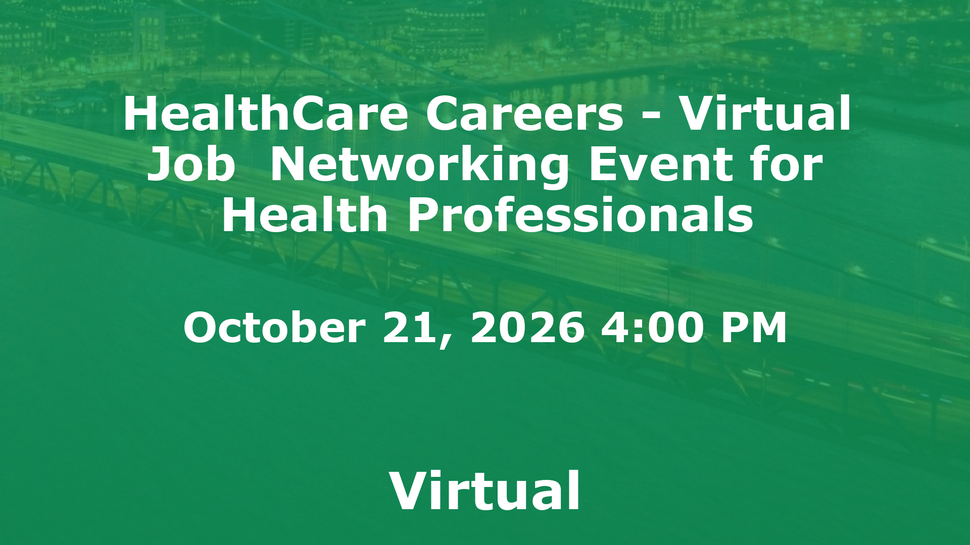 HealthCare Careers - Virtual Job  Networking Event for Health Professionals event image